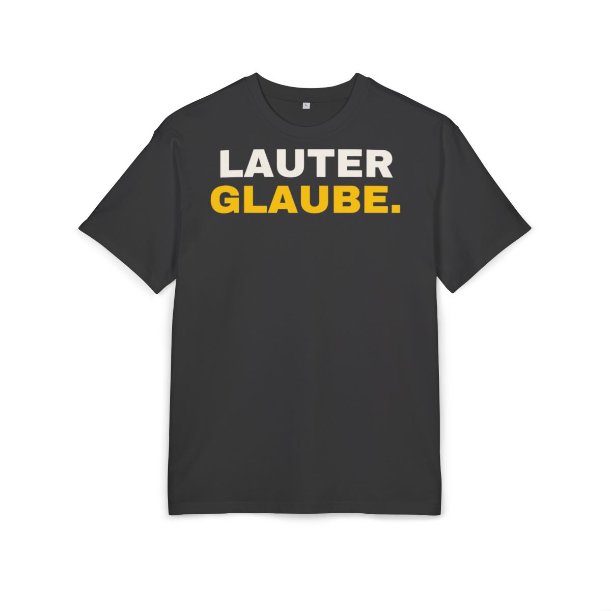 Lauter Glaube. — Heavyweight Tee
